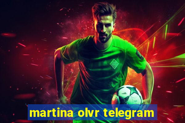 martina olvr telegram